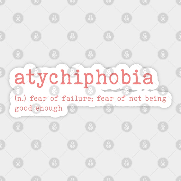 Atychiphobia Definition Sticker by gabrielakaren